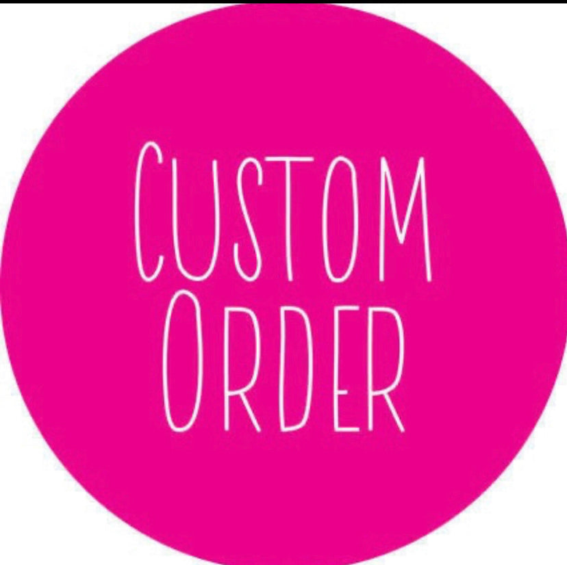 Custom order -Casey Jordan